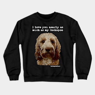 Cockapoo Love Crewneck Sweatshirt